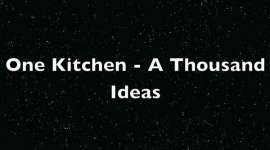 One Kitchen - A Thousand Ideas