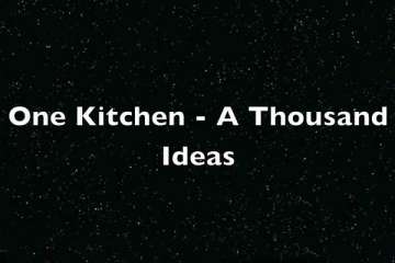 One Kitchen - A Thousand Ideas