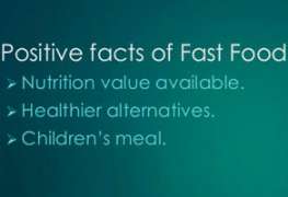 Positive Facts of Fast Foods